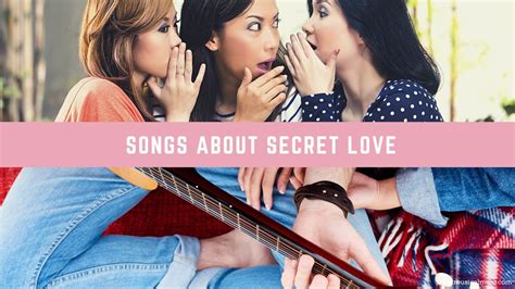 songs about secret lovers.